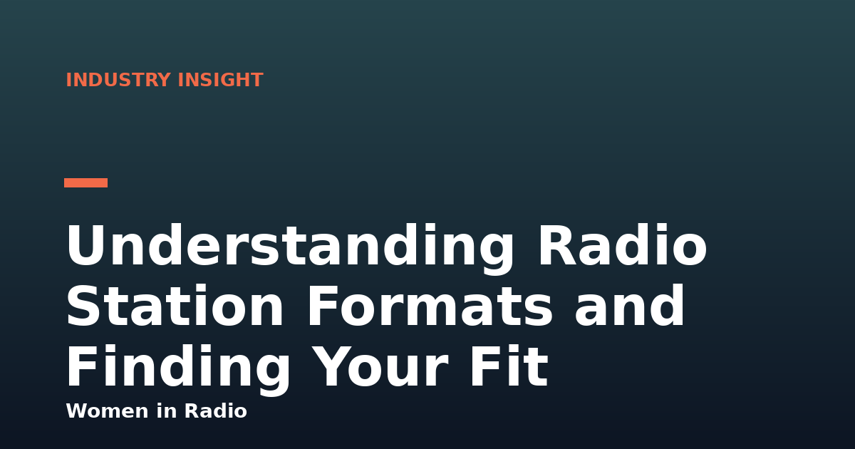 Understanding Radio Station Formats and Finding Your Fit